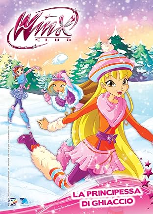 Winx Club Magazine #117: La Principessa di ghiaccio