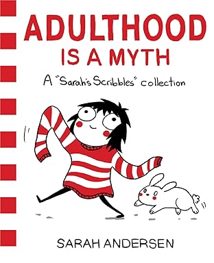 Adulthood Is a Myth