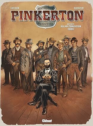 Pinkerton Vol. 4: Dossier Allan Pinkerton - 1884