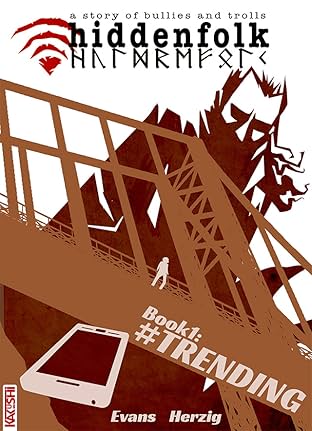 Hiddenfolk - A story of bullies and trolls Vol. 1: #Trending