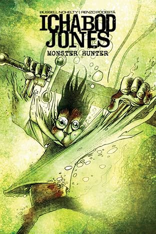Ichabod Jones: Monster Hunter #3