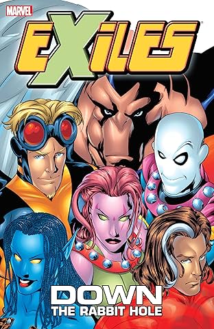 Exiles Vol. 1: Down the Rabbit Hole
