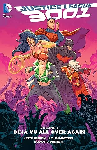 Justice League 3001 (2015-2016) Vol. 1: Deja Vu All Over Again