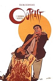 Outcast by Kirkman & Azaceta #16
