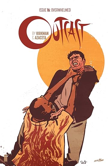 Outcast by Kirkman & Azaceta #16