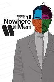 Nowhere Men #1