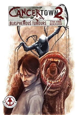 Cancertown: Blasphemous Tumours
