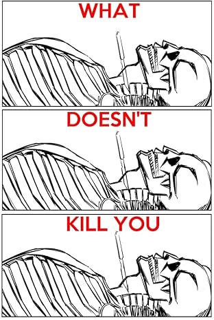 What Doesn't Kill You #1