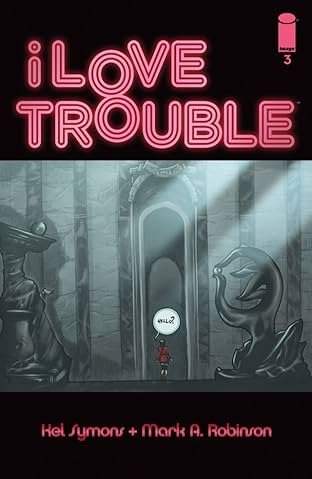 I Love Trouble #3