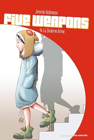 Five Weapons Vol. 4: La Sixième Arme