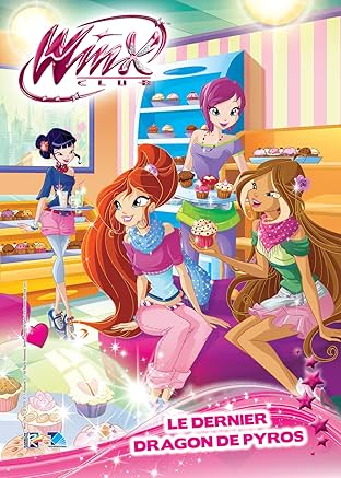 Winx Club #115: Le dernier Dragon de Pyros