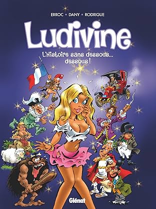 Ludivine: L'Histoire sans dessous... dessous !