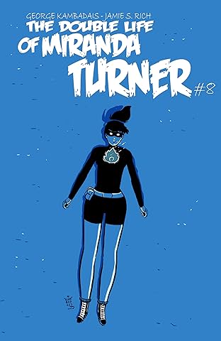 The Double Life of Miranda Turner #8
