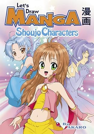 Let's Draw Manga: Shoujou Characters