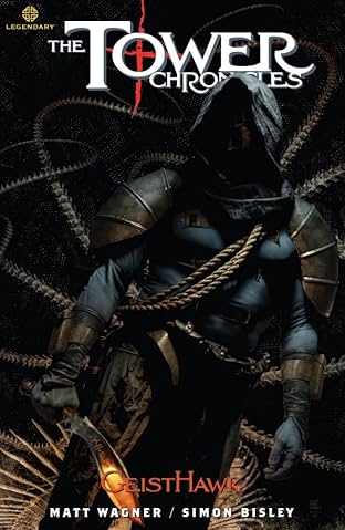 The Tower Chronicles: GeistHawk Vol. 3