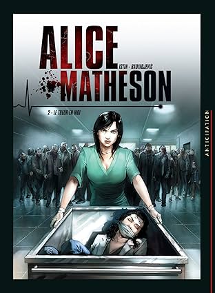 Alice Matheson Vol. 2: Le tueur en moi