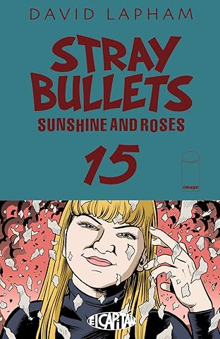 Stray Bullets: Sunshine & Roses #15