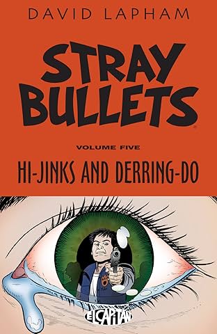 Stray Bullets Vol. 5: Hi-Jinks and Derring-Do