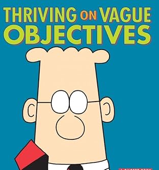 Dilbert Vol. 26: Thriving on Vague Objectives