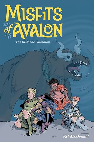 Misfits of Avalon Vol. 2: The Ill-made Guardian