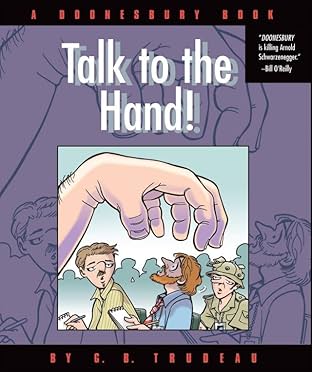 Doonesbury Vol. 25: Talk to the Hand