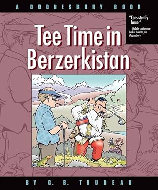 Doonesbury Vol. 32: Tee Time in Berzerkistan