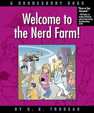 Doonesbury Vol. 30: Welcome to the Nerd Farm!