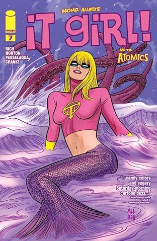 It Girl & the Atomics #7