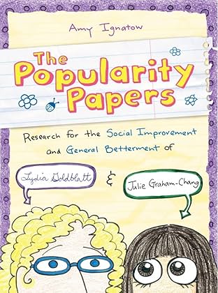 The Popularity Papers Vol. 1: Research for the Social Improvement and General Betterment of Lydia Goldblatt and Julie Graham-Chang