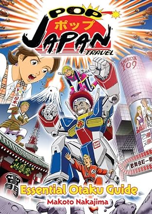 Pop Japan Travel: Essential Otaku Guide: Preview