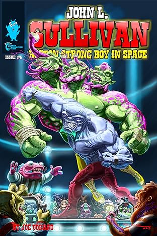 John L. Sullivan Boston Strong Boy In Space #6