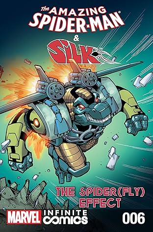 Amazing Spider-Man & Silk: Spider(Fly) Effect Infinite Comic #6