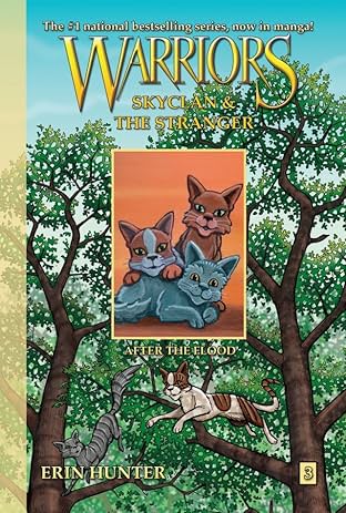 Warriors: Skyclan and the Stranger Vol. 3: After the Flood