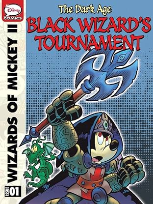 Wizards of Mickey II: The Dark Age #1:  The Black Wizard's Tournament