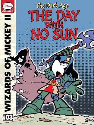 Wizards of Mickey II: The Dark Age #3: The Day With No Sun