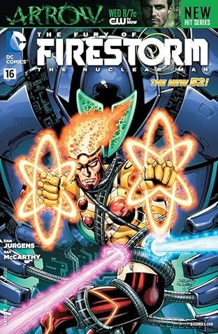 The Fury of Firestorm: The Nuclear Men (2011-2013) #16