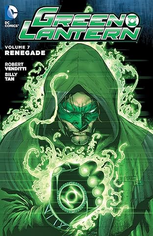 Green Lantern (2011-2016) Vol. 7: Renegade