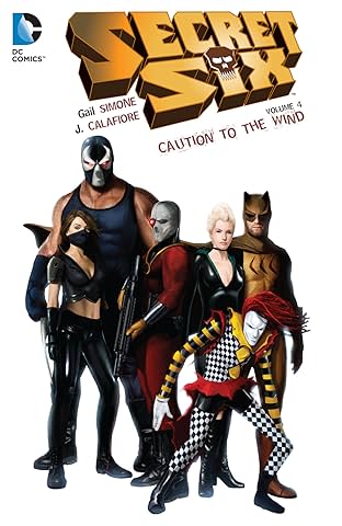 Secret Six (2008-2011) Vol. 4: Caution to the Wind