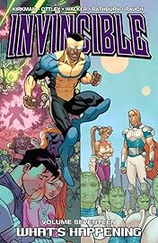 Invincible Vol. 17: Whats Happening
