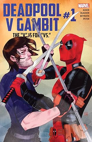 Deadpool v Gambit (2016) #1 (of 5)