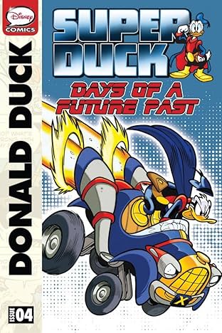 Superduck #4: Days of a Future Past