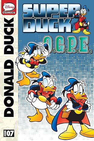 Superduck #7: O.G.R.E.