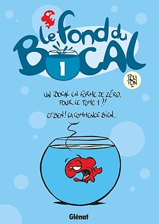 Le fond du bocal Vol. 1