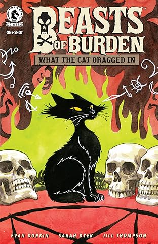 Beasts of Burden: What the Cat Dragged In #0