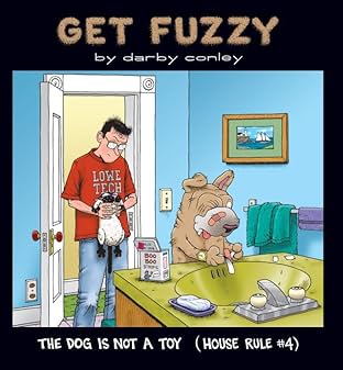 Get Fuzzy: The Dog Is Not a Toy