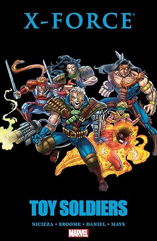 X-Force: Toy Soldiers