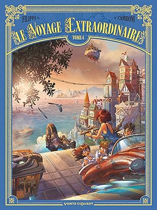 Le voyage extraordinaire Vol. 4