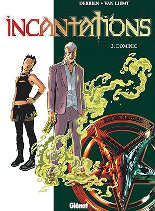 Incantations Vol. 3: Dominic