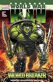 World War Hulk Prologue: World Breaker