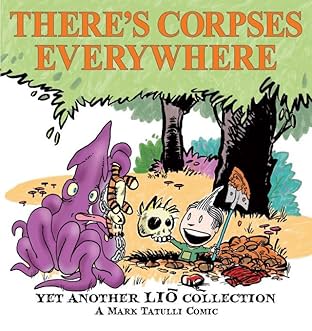 There's Corpses Everywhere: Yet Another Lio Collection